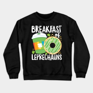 St Patrick's Day Funny Breakfast of Leprechauns Coffee Crewneck Sweatshirt